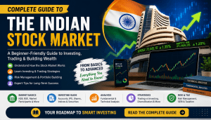 Read more about the article Complete Guide to the Indian Stock Market